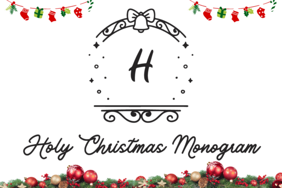 Holy Christmas Monogram: A Festive Display Font for Digital Branding