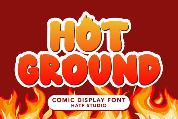 Hot Ground: A Handwritten Font for Bold Branding