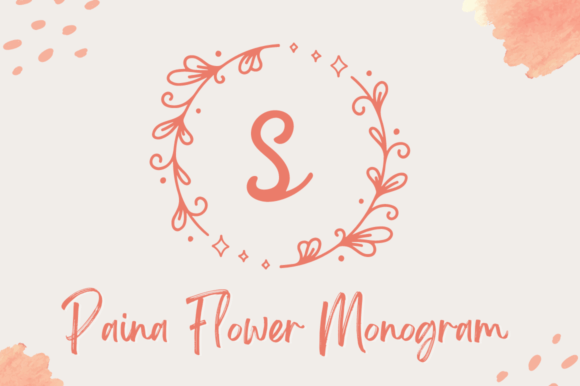 Paina Flower Monogram: A Decorative Typeface for Scroll-Stopping Brand Moments