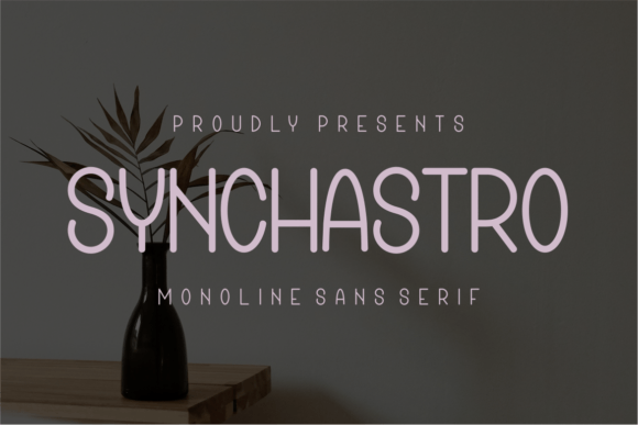 Synchastro: A Classy Sans Serif Font for Handmade Brands